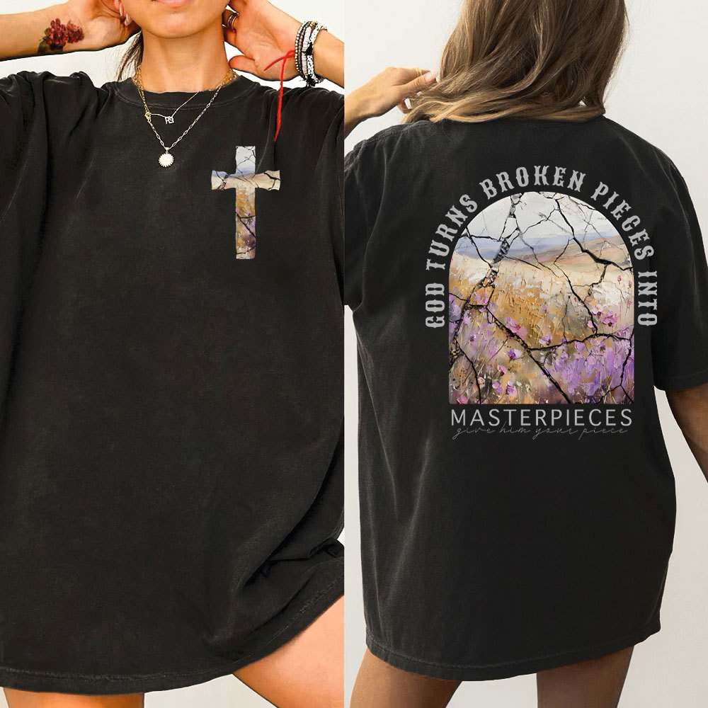 God Turns Broken Pieces Into Masterpieces Christian Washed T-Shirt