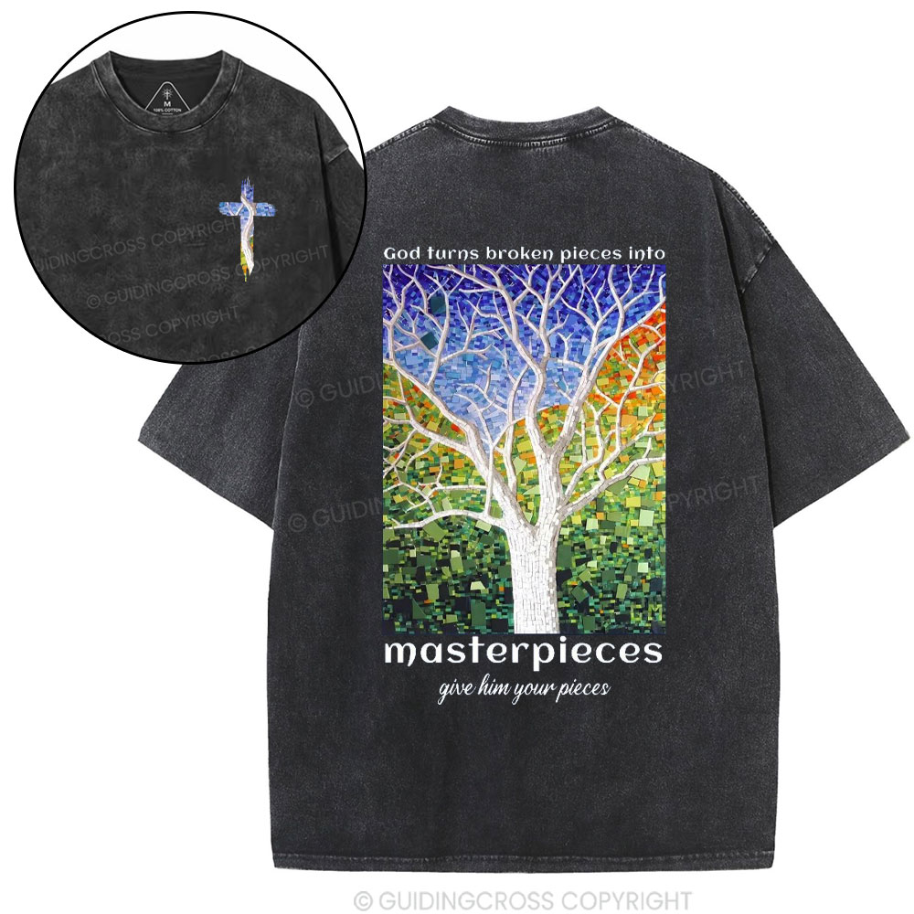 God Turns Broken Pieces Into Masterpieces Christian Washed T-Shirt