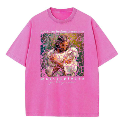 God Turns Broken Pieces Into Masterpieces Christian Washed T-Shirt