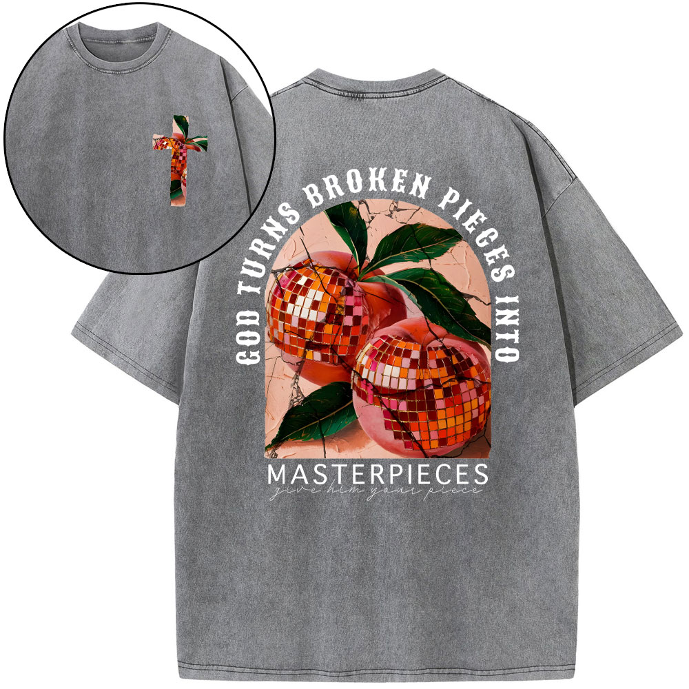 God Turns Broken Pieces Into Masterpieces Christian Washed T-Shirt
