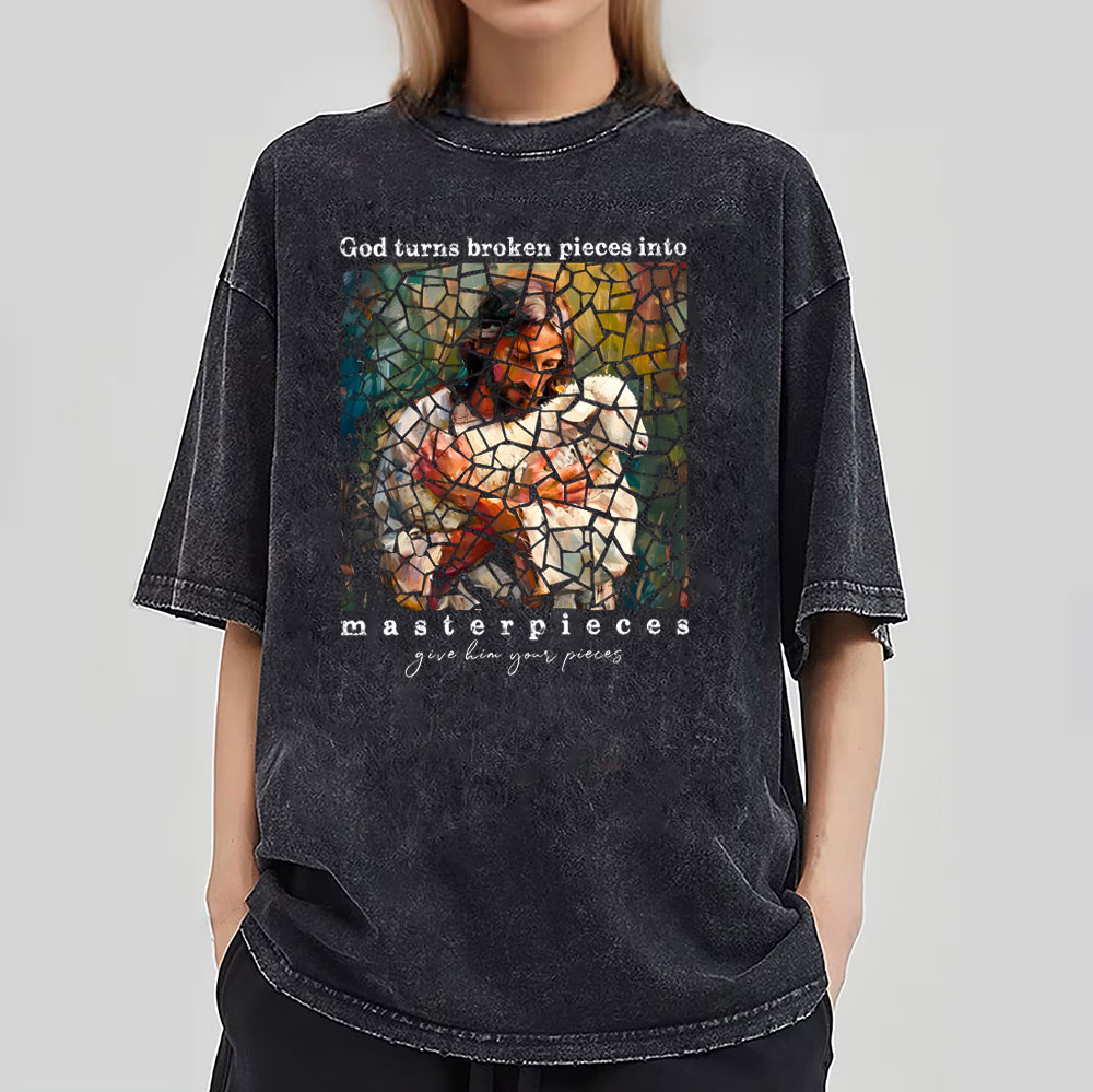 God Turns Broken Pieces Into Masterpieces Christian Washed T-Shirt