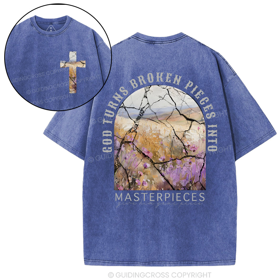 God Turns Broken Pieces Into Masterpieces Christian Washed T-Shirt