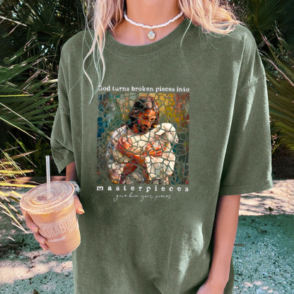 God Turns Broken Pieces Into Masterpieces Christian Washed T-Shirt