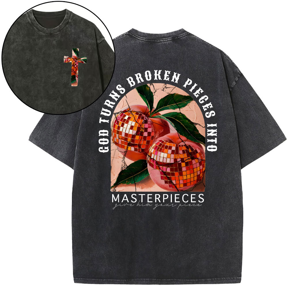 God Turns Broken Pieces Into Masterpieces Christian Washed T-Shirt