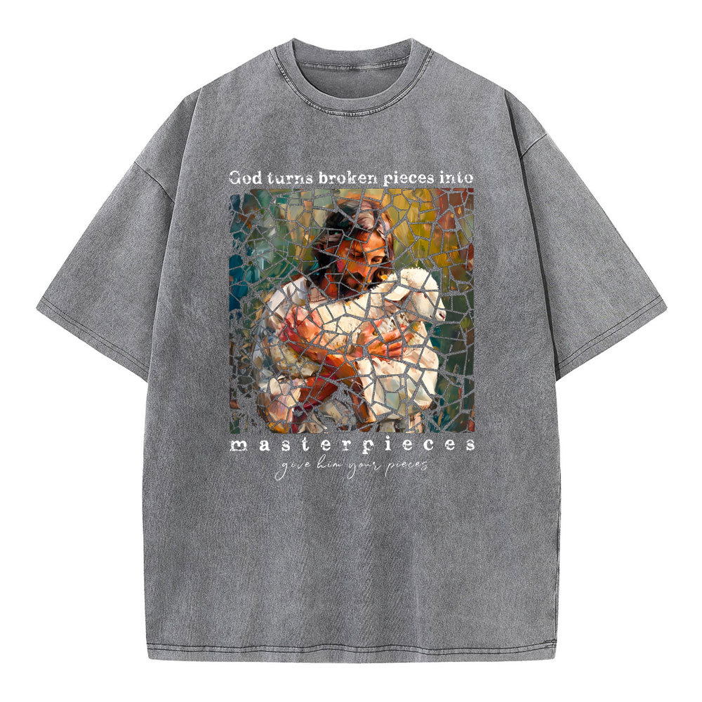 God Turns Broken Pieces Into Masterpieces Christian Washed T-Shirt