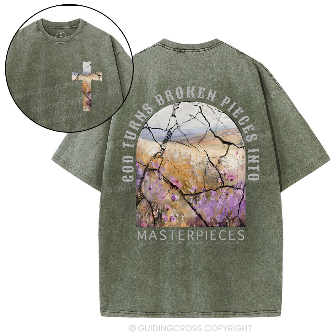 God Turns Broken Pieces Into Masterpieces Christian Washed T-Shirt