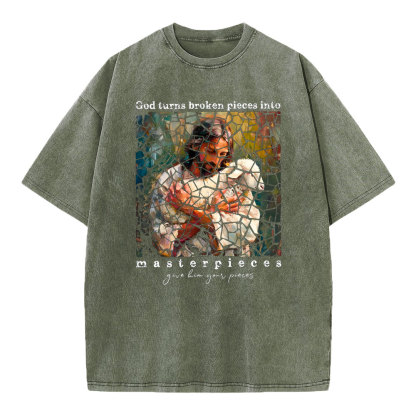 God Turns Broken Pieces Into Masterpieces Christian Washed T-Shirt