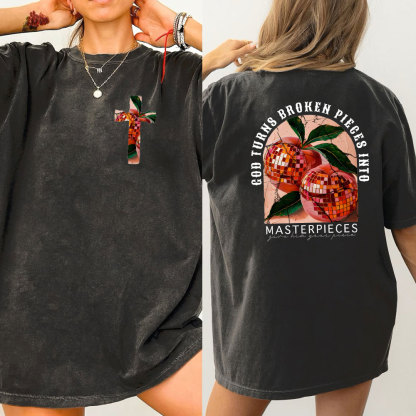 God Turns Broken Pieces Into Masterpieces Christian Washed T-Shirt