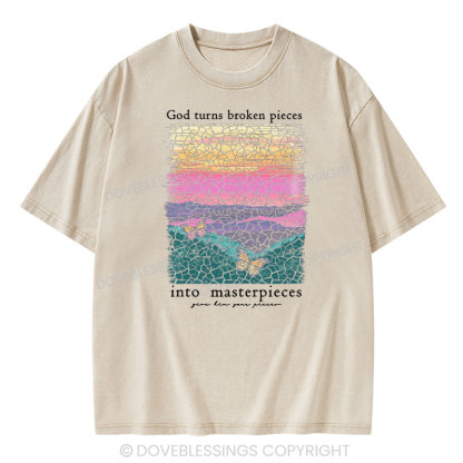 God Turns Broken Pieces Into Masterpieces Christian Washed T-Shirt
