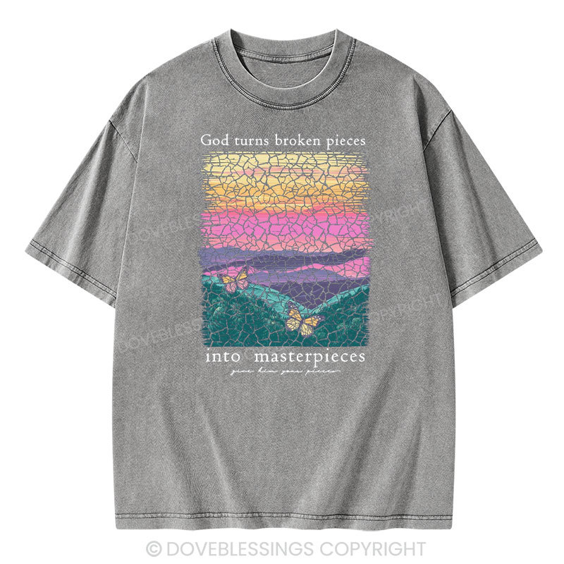 God Turns Broken Pieces Into Masterpieces Christian Washed T-Shirt