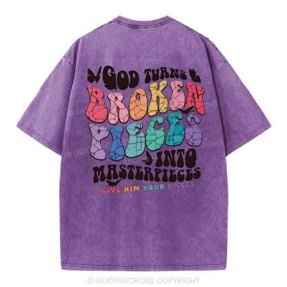 God Turns Broken Pieces Into Masterpieces Christian Washed T-Shirt