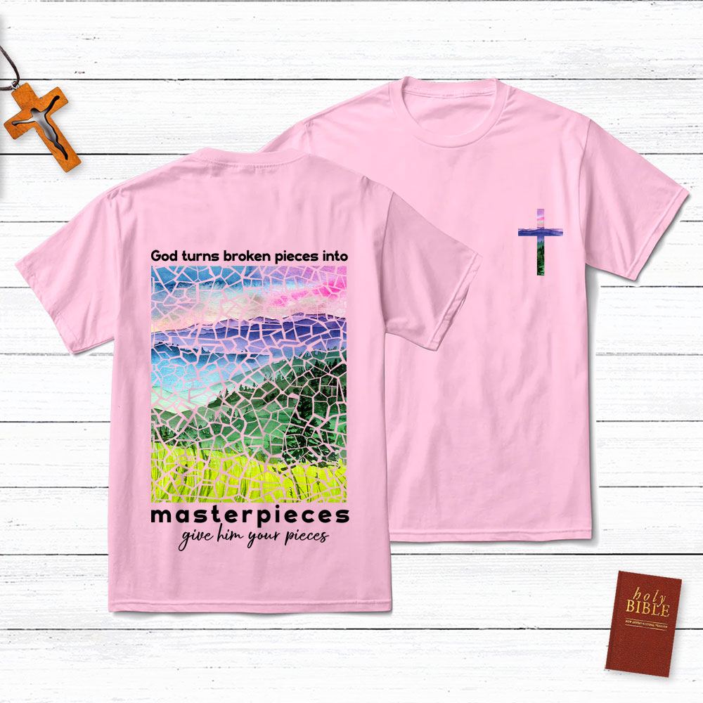 God Turns Broken Pieces Into Masterpieces Cross Christian T-Shirt