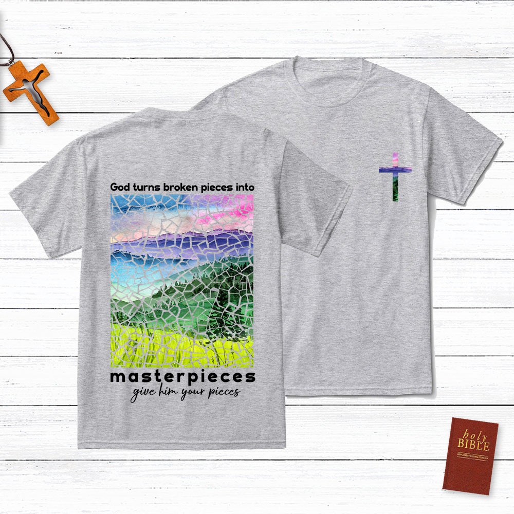 God Turns Broken Pieces Into Masterpieces Cross Christian T-Shirt