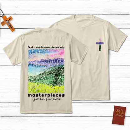 God Turns Broken Pieces Into Masterpieces Cross Christian T-Shirt