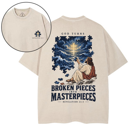 God Turns Broken Pieces Into Masterpieces Christian Washed T-Shirt