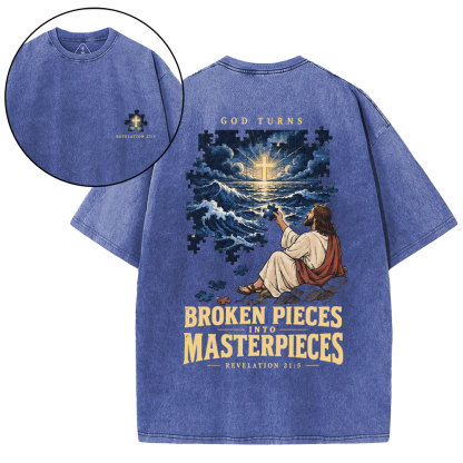 God Turns Broken Pieces Into Masterpieces Christian Washed T-Shirt