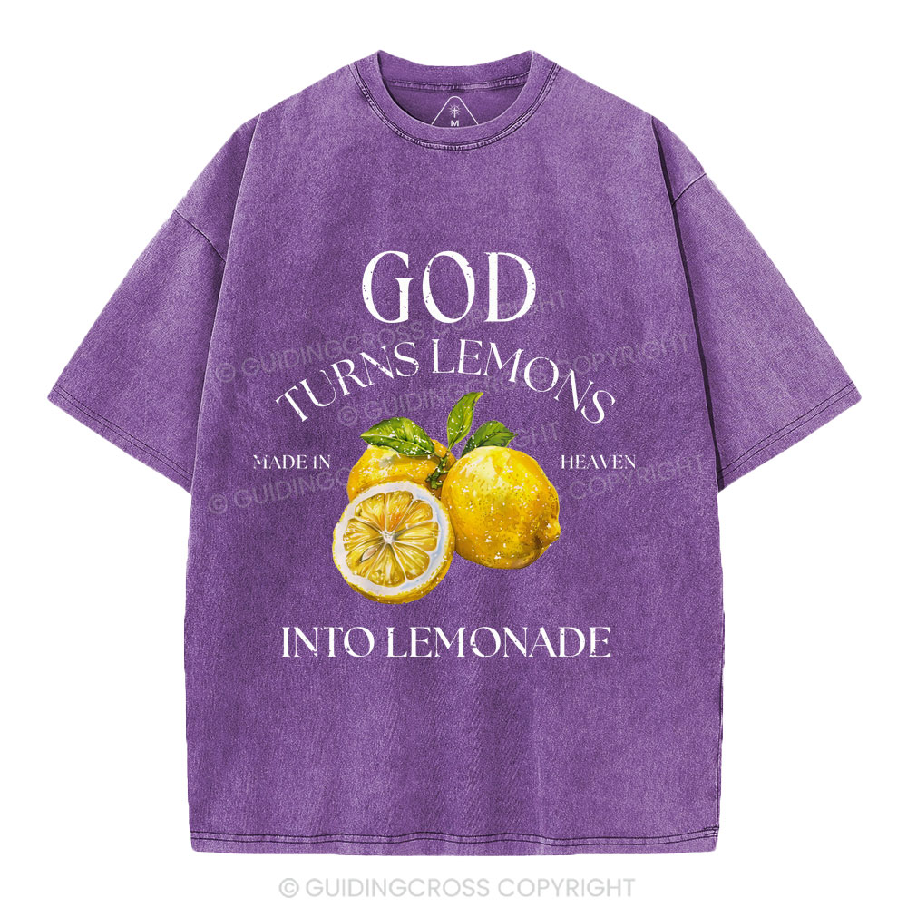 God Turns Lemons Made In Heaven Into Lemonade Christian Washed T-Shirt