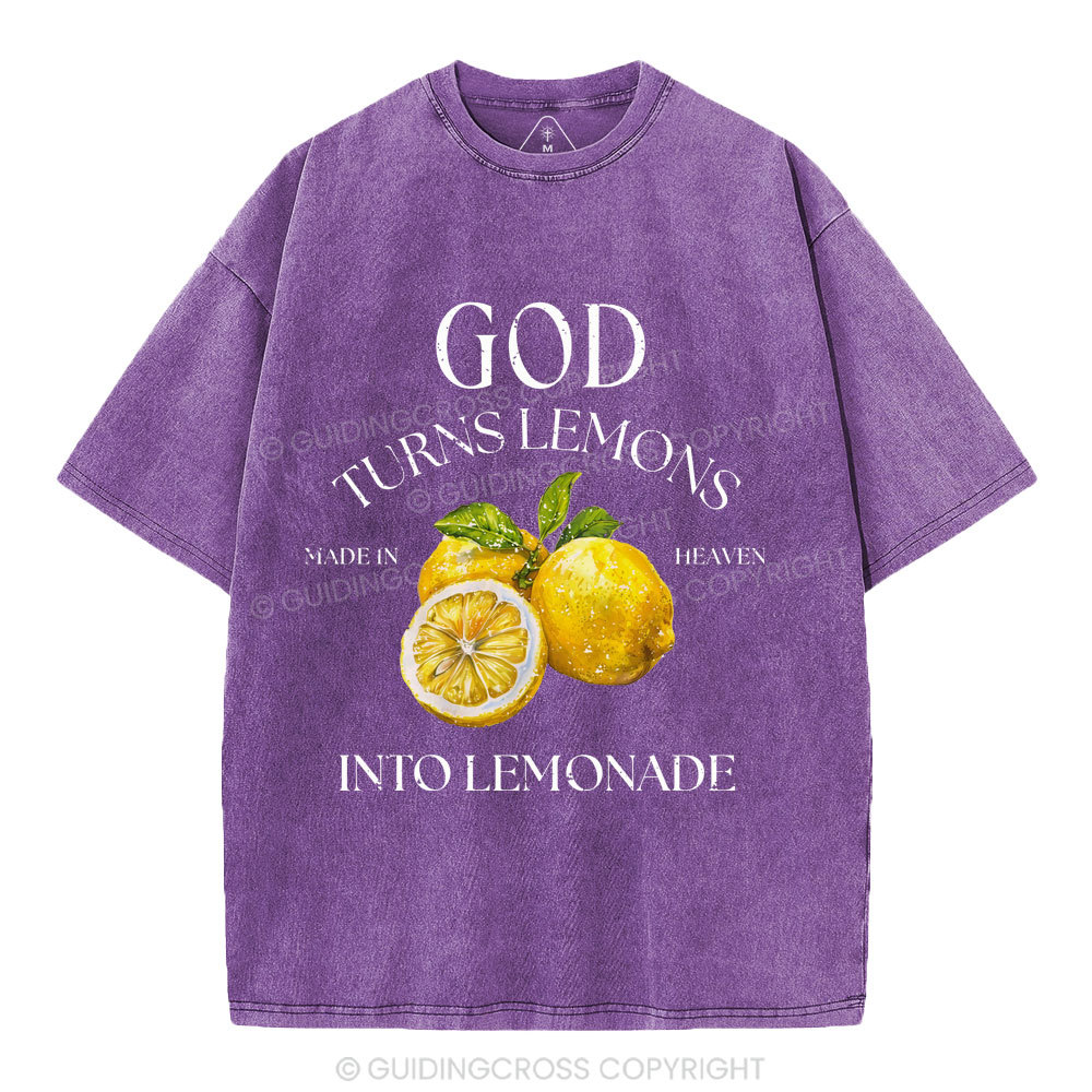 God Turns Lemons Made In Heaven Into Lemonade Christian Washed T-Shirt