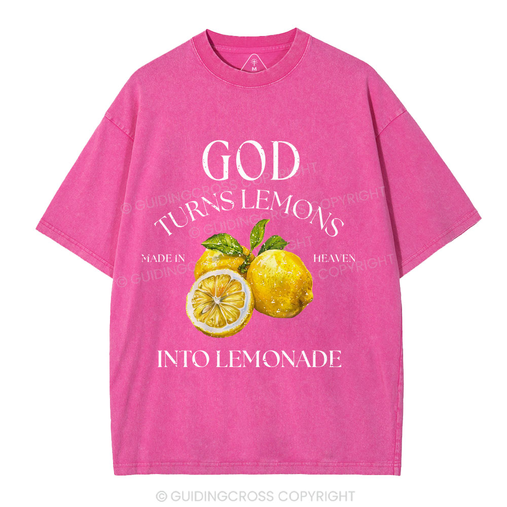 God Turns Lemons Made In Heaven Into Lemonade Christian Washed T-Shirt