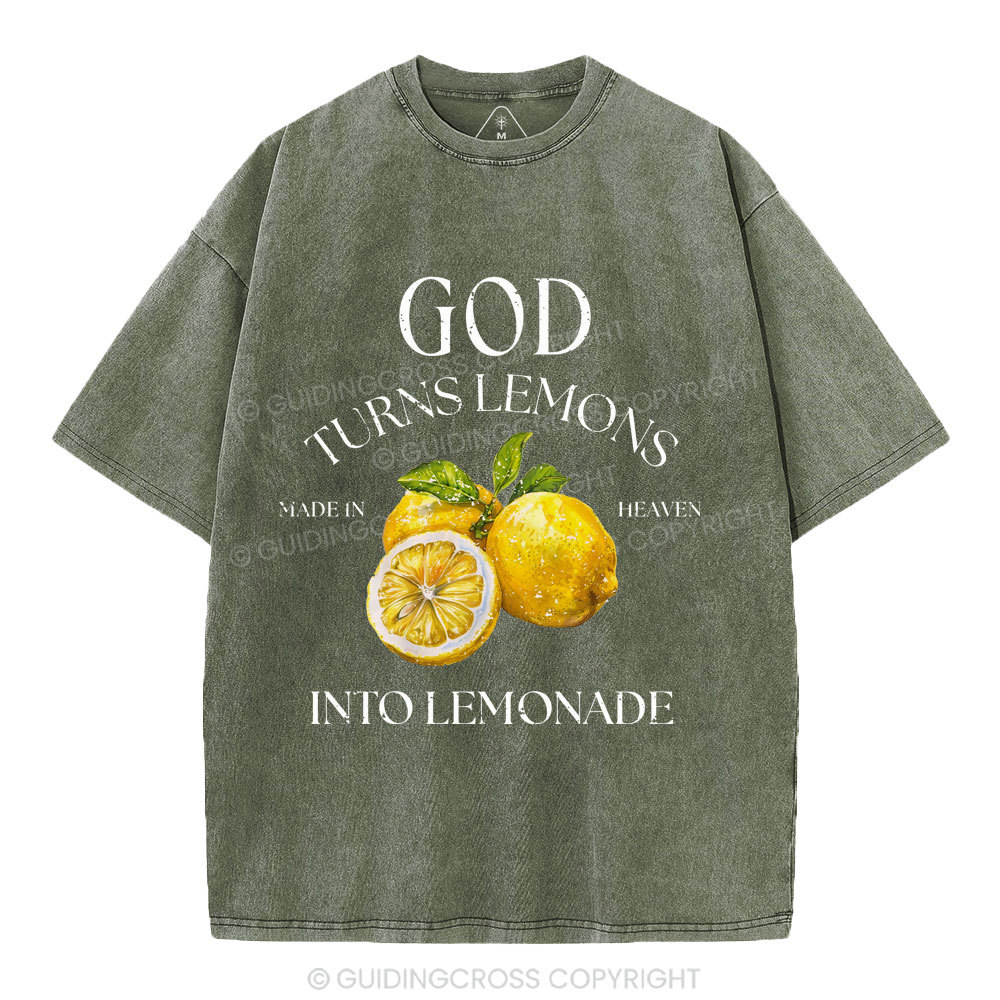 God Turns Lemons Made In Heaven Into Lemonade Christian Washed T-Shirt