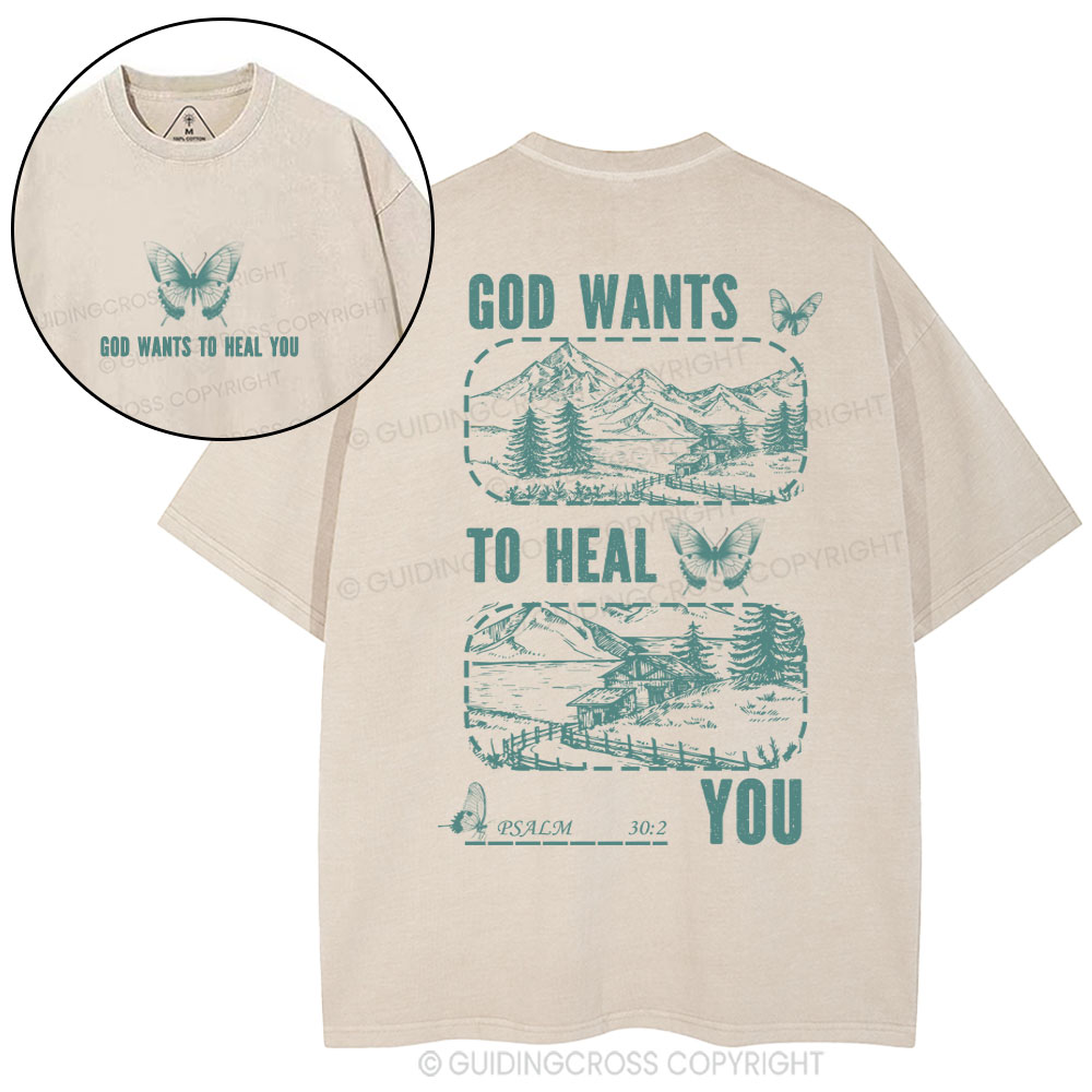 God Wants To Heal You Christian Washed T-Shirt