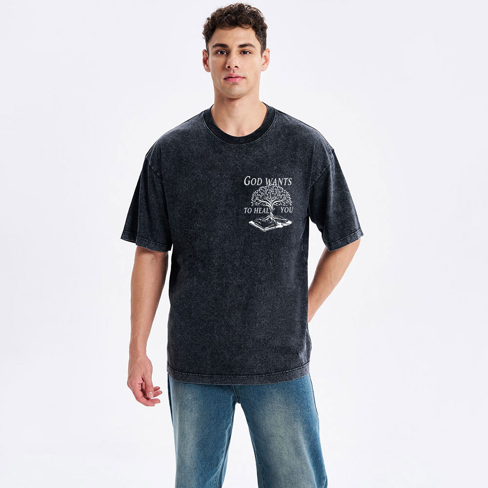 God Wants To Heal You Christian Washed T-Shirt