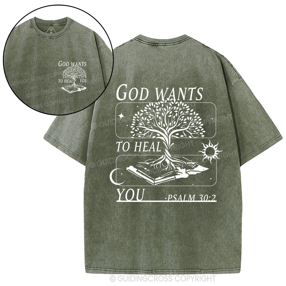 God Wants To Heal You Christian Washed T-Shirt