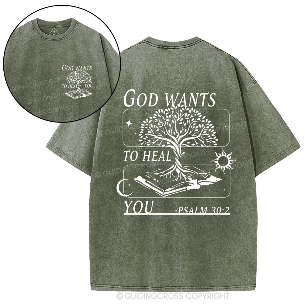 God Wants To Heal You Christian Washed T-Shirt