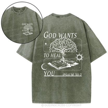 God Wants To Heal You Christian Washed T-Shirt