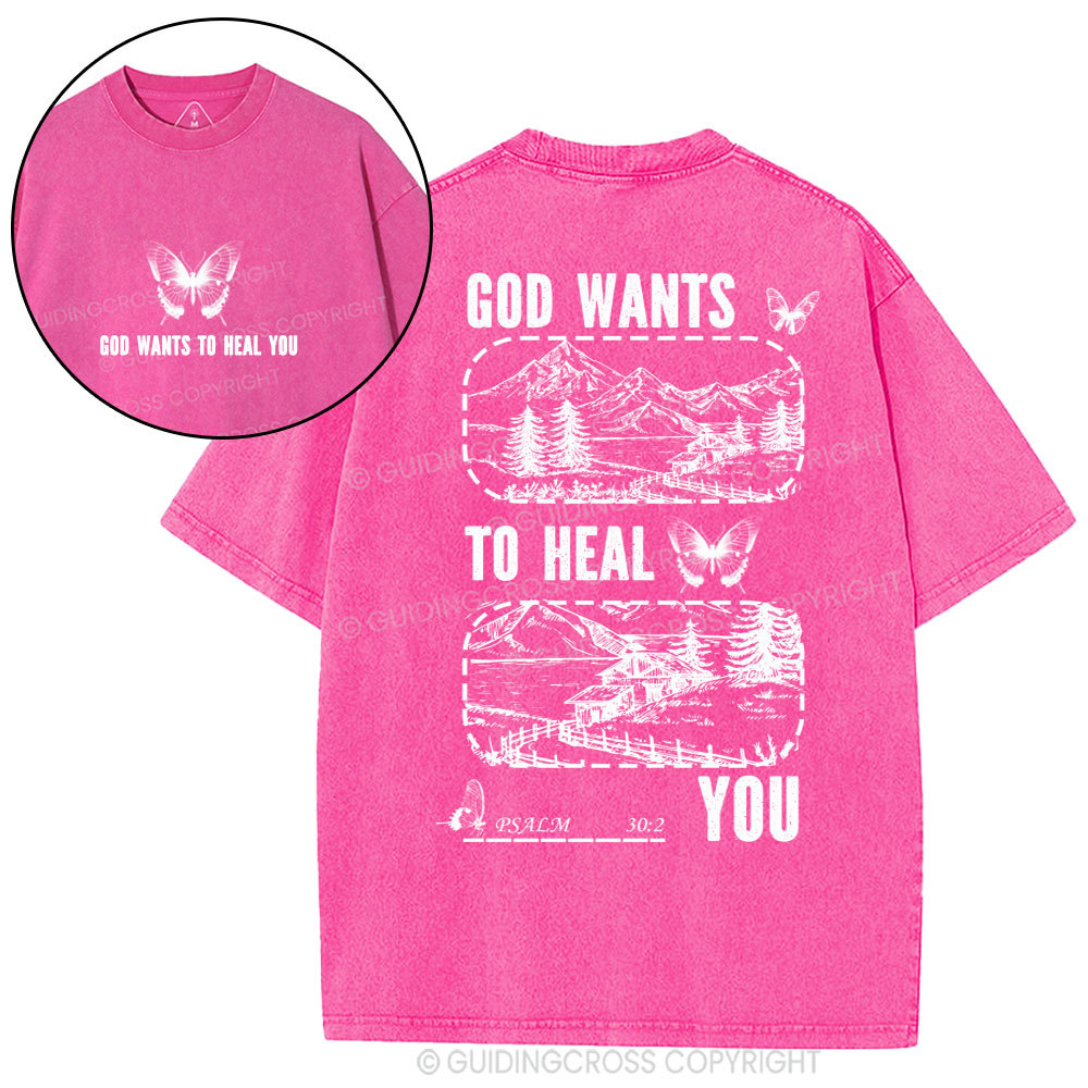 God Wants To Heal You Christian Washed T-Shirt