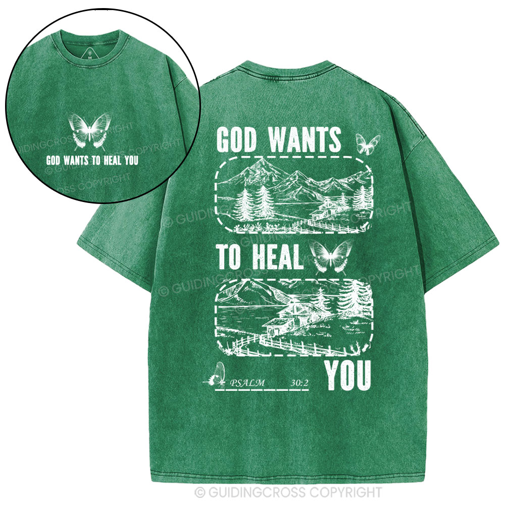 God Wants To Heal You Christian Washed T-Shirt