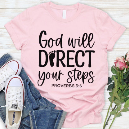 God Will Direct Your Steps Christian T-Shirt 