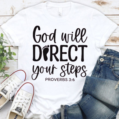 God Will Direct Your Steps Christian T-Shirt 