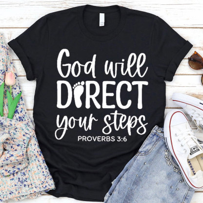 God Will Direct Your Steps Christian T-Shirt 