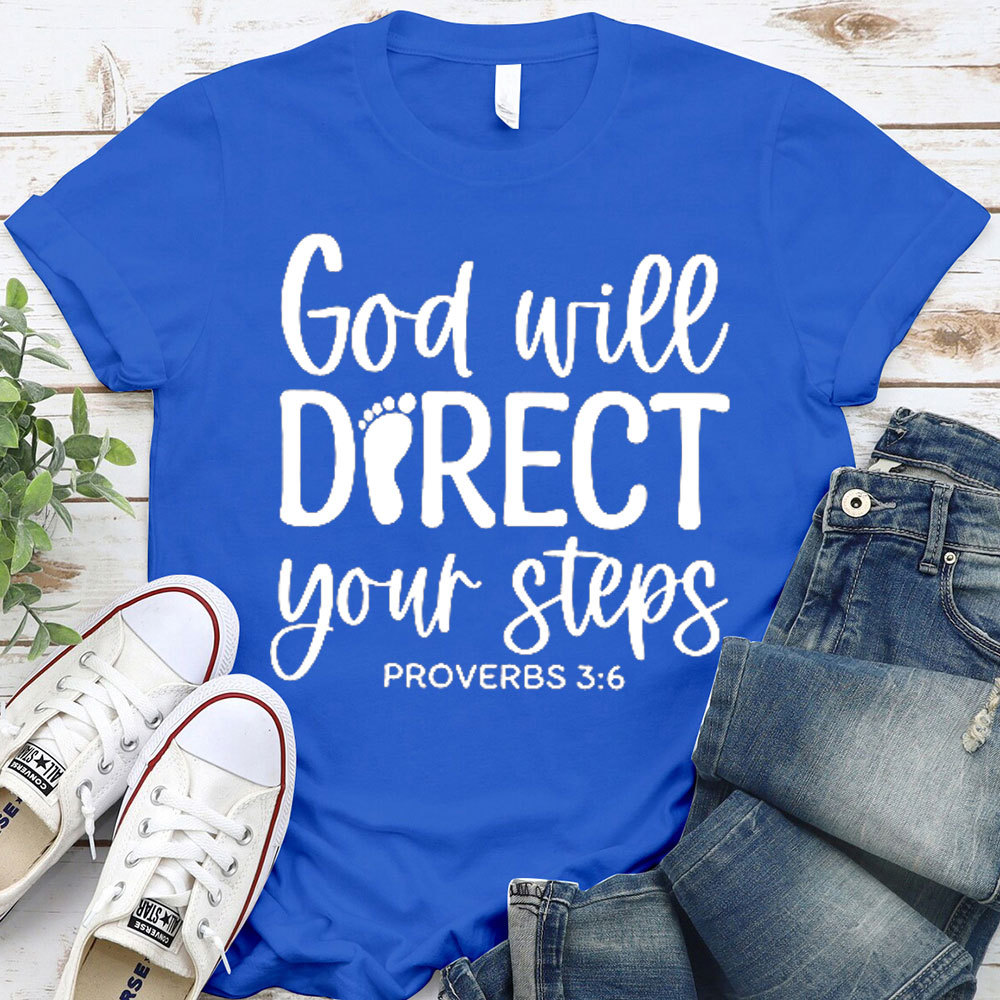 God Will Direct Your Steps Christian T-Shirt 