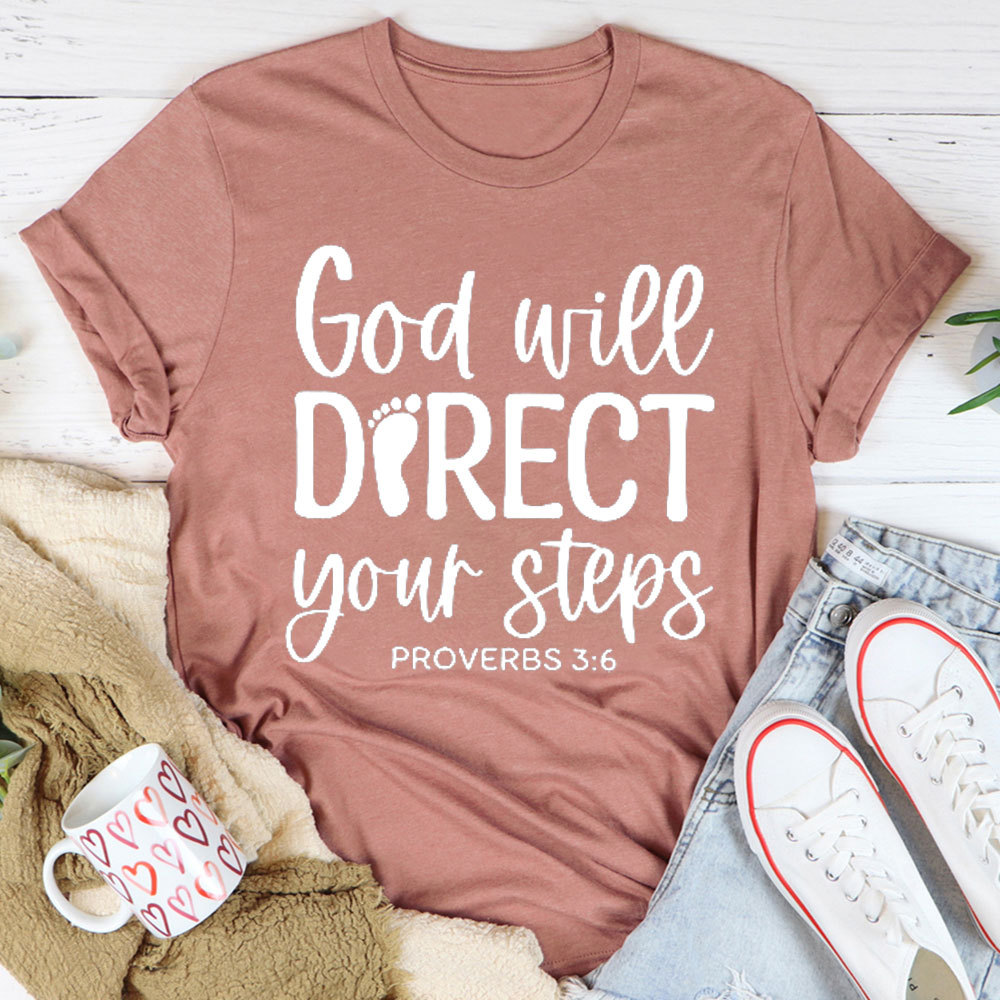 God Will Direct Your Steps Christian T-Shirt 