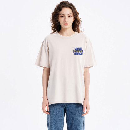 God Will Do What He Promised Christian Washed T-Shirt