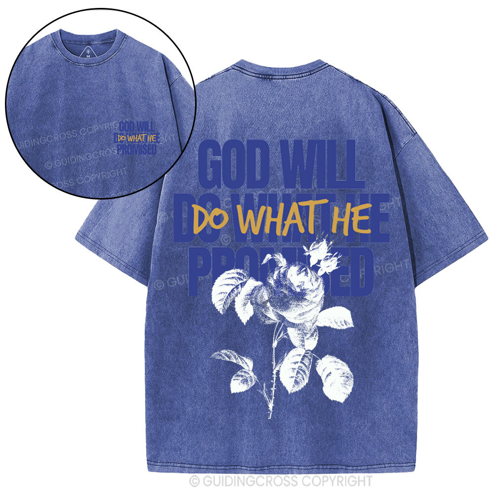 God Will Do What He Promised Christian Washed T-Shirt