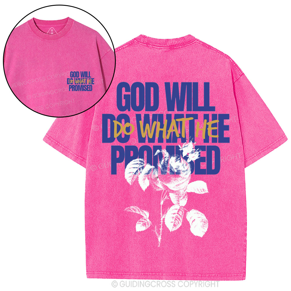 God Will Do What He Promised Christian Washed T-Shirt