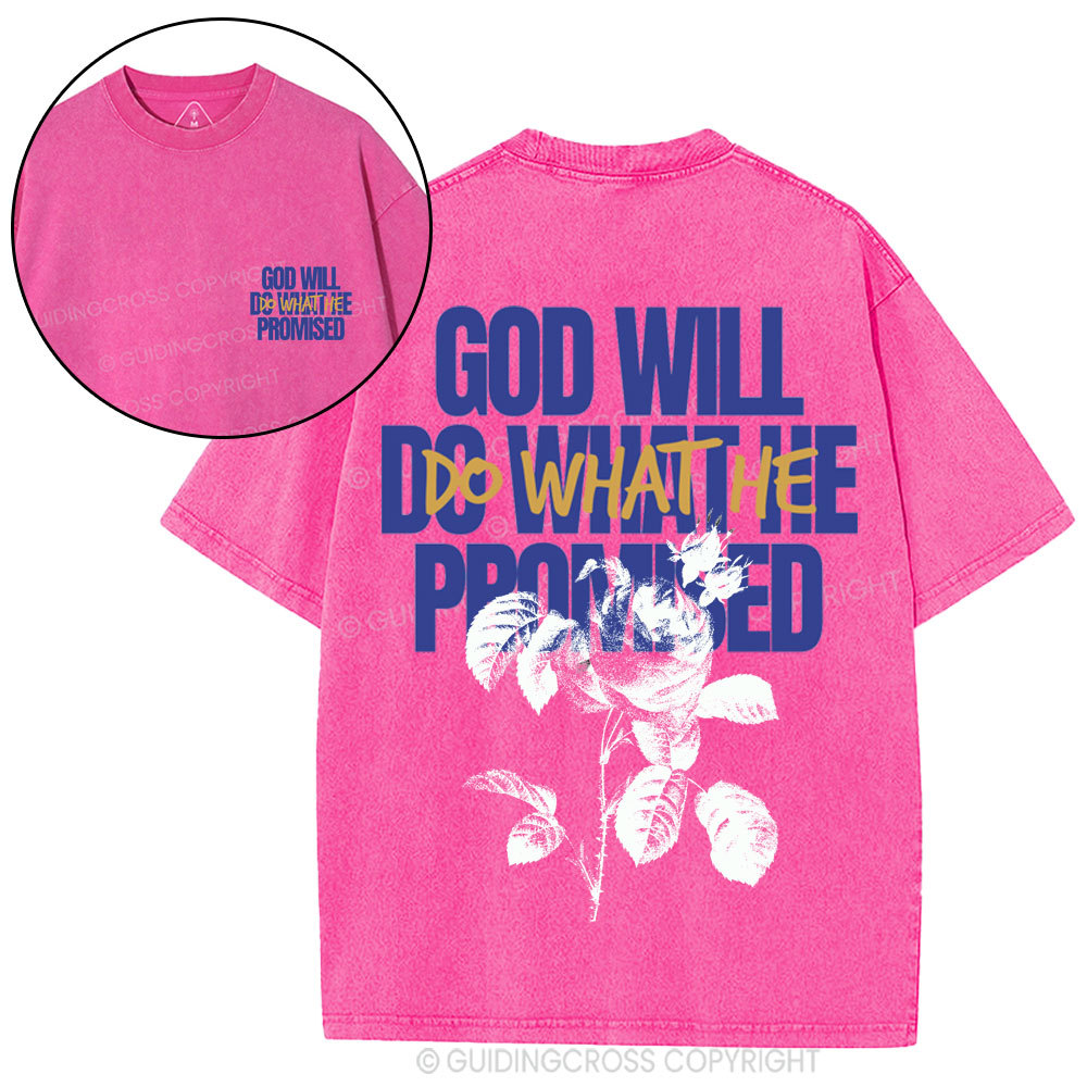 God Will Do What He Promised Christian Washed T-Shirt