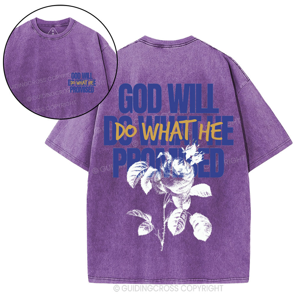 God Will Do What He Promised Christian Washed T-Shirt