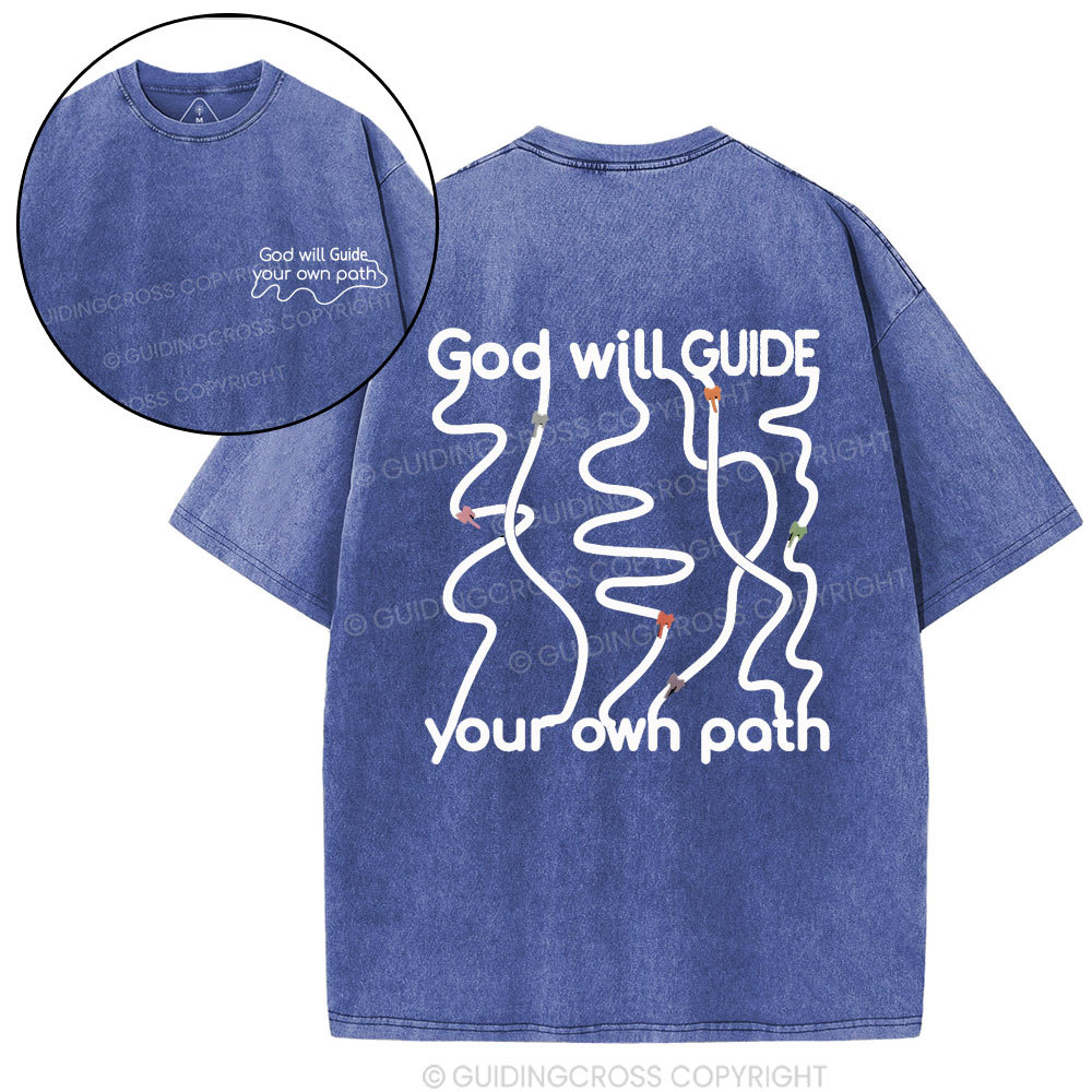God Will Guide Your Own Path Christian Washed T-Shirt