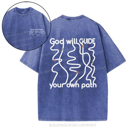 God Will Guide Your Own Path Christian Washed T-Shirt