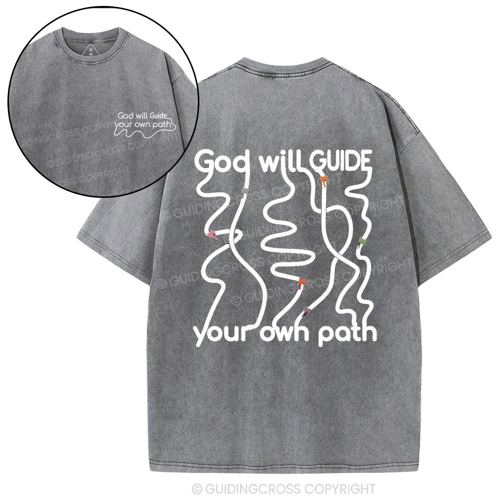God Will Guide Your Own Path Christian Washed T-Shirt