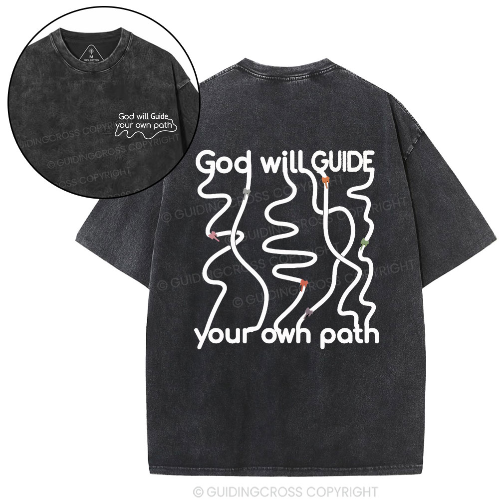 God Will Guide Your Own Path Christian Washed T-Shirt
