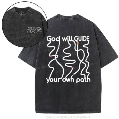 God Will Guide Your Own Path Christian Washed T-Shirt