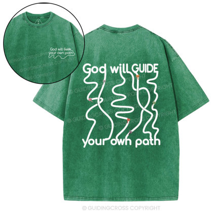 God Will Guide Your Own Path Christian Washed T-Shirt