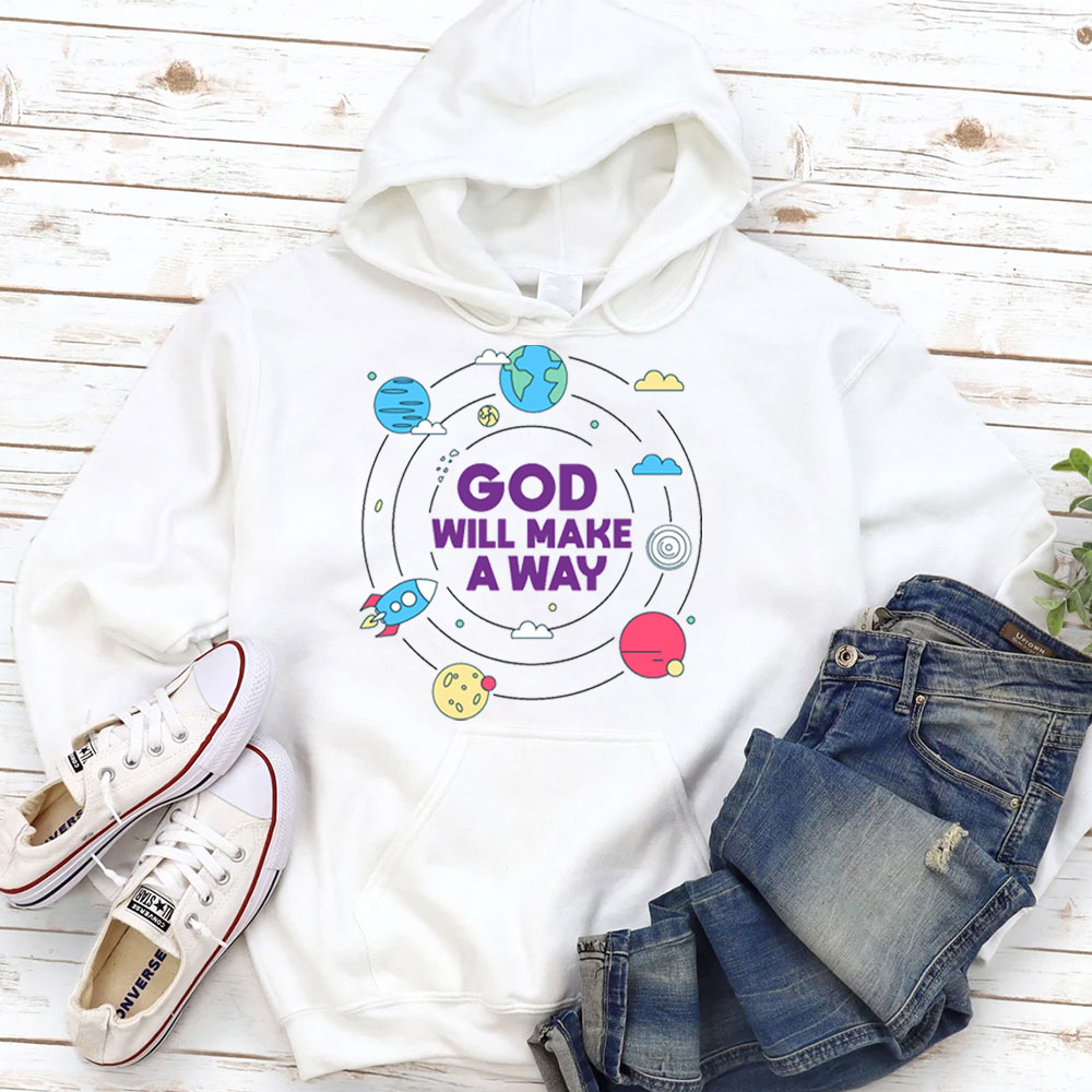 God Will Make A Way Christian Hoodie