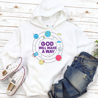 God Will Make A Way Christian Hoodie