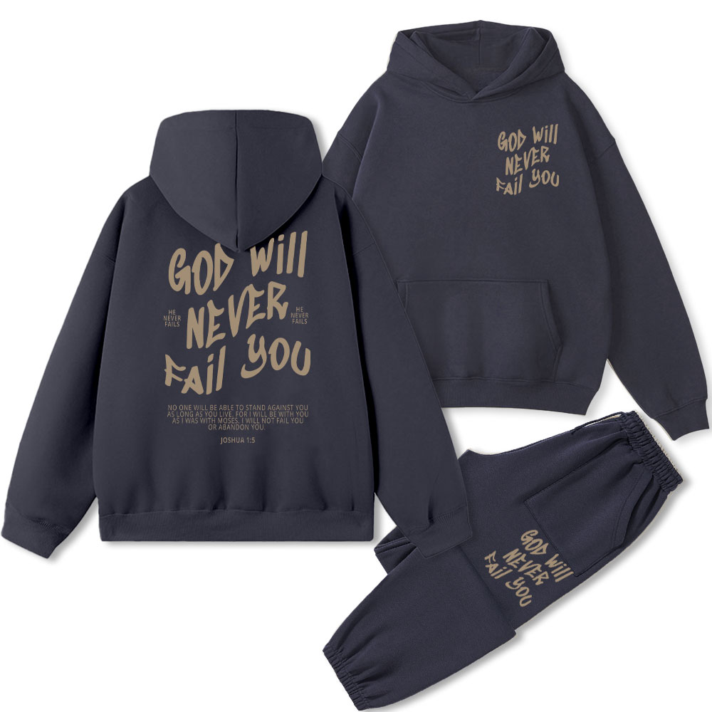 God Will Never Fail You Christian Fleece Hoodie Set